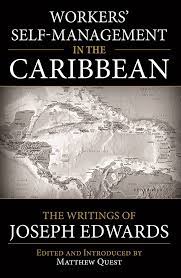 Cover of Workers' Self-Management in the Caribbean.